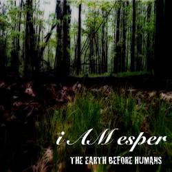 I Am Esper : The Earth Before Humans